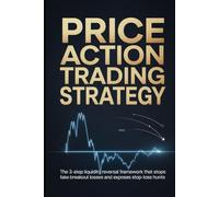 Price Action Trading Strategy: The 3-Step Liquidity Reversal System Every Retail Trader Needs Before Placing Another Trade
