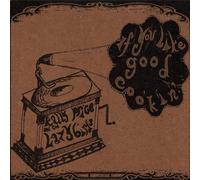 Price, Kally & The Lazybirds - If You Like Good Cookin'. . .