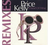 Price, Kelly - Friend of Mine