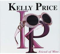 Kelly Price - Friend Of Mine (usa 3tit)