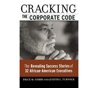 Price M. COBBS Judith L. TURNOCK Cracking the Corporate Code (Tascabile)