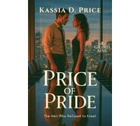 Price of Pride: The Heir Who Refused to Kneel