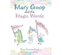 Price Sumner Sigal Mary Goop and the Magic Words (Copertina rigida)