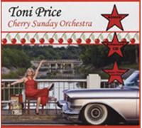 PRICE, Toni - Cherry Sunday Orchestra