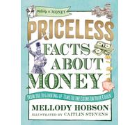 Priceless Facts about Money