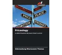 Priceology: La determinazione dei prezzi di beni e servizi