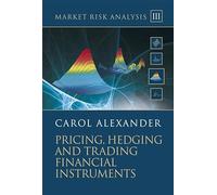 Pricing, Hedging and Trading Financial Instruments