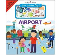 Priddy Books Airport (Let's Learn & Play) (Libro di cartone) Let's Learn & Play