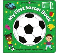 Priddy Books My First Soccer Book (Super Spinners) (Libro di cartone)