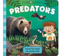 Priddy Books Roger Priddy Priddy Explorers Predators (Libro di cartone)