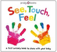 Priddy Books Roger Priddy See, Touch, Feel (Libro di cartone) See, Touch, Feel
