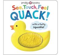 Priddy Books Roger Priddy See, Touch, Feel Quack (Libro di cartone)