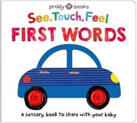 Priddy Books See, Touch, Feel: First Words (Libro di cartone) See, Touch, Feel