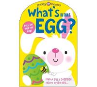 Priddy Books What's in That Egg? (Pop-Up Surprise) (Libro di cartone)