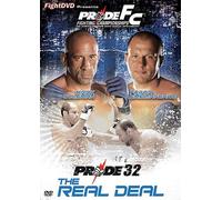 Pride 32 - The Real Deal [2006] [DVD] [Edizione: Regno Unito]