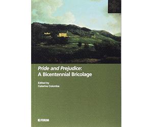 Pride abd prejudice: a bicentennial bricolage