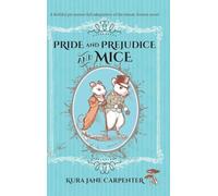 Pride and Prejudice and Mice