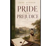 Pride and Prejudice (Annotated): A Marginalia Classics Edition - With Author Biography, Historical Notes, Discussion Guide & Glossary
