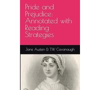 Pride and Prejudice: Annotated with Reading Strategies