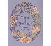 Pride and Prejudice: by Jane Austen