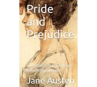 Pride and Prejudice: Love, Status, and the Pursuit of Authentic Selfhood