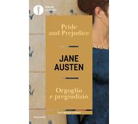 Pride and Prejudice-Orgoglio e pregiudizio. Testo inglese a front
