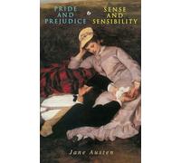 Pride and Prejudice & Sense and Sensibility
