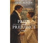 Pride and Prejudice: The Longbourn Edition - Original Text, Reader-First Design