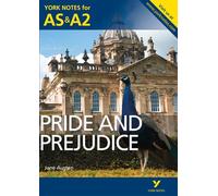 Pride and Prejudice: York Notes for AS & A2