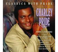 Pride, Charley - Classics With Pride
