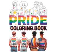 Pride Coloring Book: LGBTQIA+ pages to color.