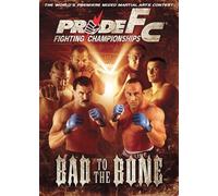 Pride Fc - Bad to the Bone