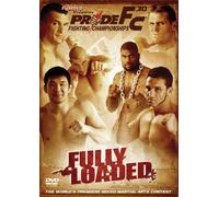 Pride Fighting Championships - 30: Fully Loaded [Edizione: Regno Unito]