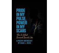 Pride In My Pulse, Power In My Scars: This Is What Survival Sounds Like