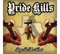 Pride Kills - Deep in The Heart