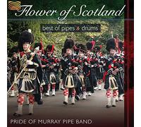 Pride Of Murray Pipe - Flower Of Scotland Best Of Pipes & Drums