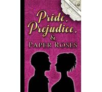 Pride, Prejudice, and Paper Roses-cream pages