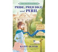 Orgoglio, Pregiudizio e Pericolo – Un mistero dell'esperto di Austen – 1
