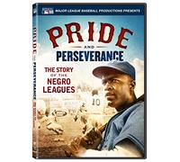 Pride & Preseverance: The Story of the Negro Leagues