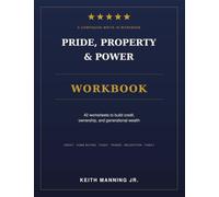 Pride, Property & Power Action Workbook