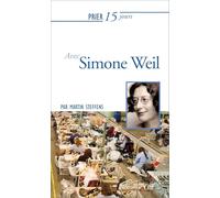 Prier 15 jours avec Simone Weil