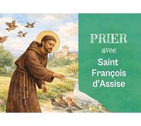 Prier avec Saint François d'Assise PAR 25