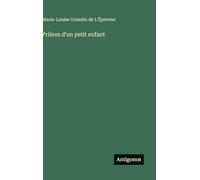 Prières d'un petit enfant