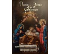 Prières pour la Bonne Mort avec saint Joseph