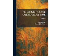 PRIEST & KINGS the Corridors of Time