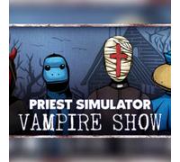 Priest Simulator: Vampire Show (PC) Steam Key - GLOBAL