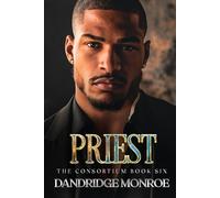 Priest: The Consortium Book Six