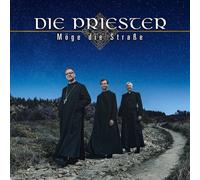 PRIESTER, DIE Möge die Stra (CD)