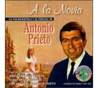 Prieto, Antonio - A La Novia