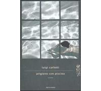 Prigione con piscina